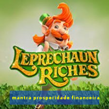 mantra prosperidade financeira